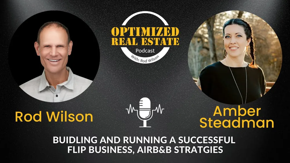 OREP 002 | Building and Running a successful flip business, Airbnb strategies with Amber Steadman
