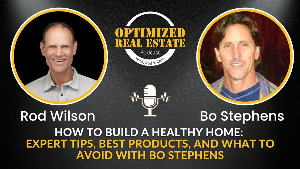 OREP 023 | How to Build a Healthy Home: Expert Tips, Best Products & Biggest Mistakes with Bo Stephens